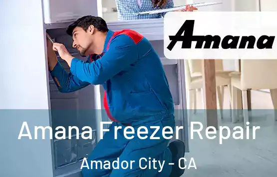  Amana Freezer Repair Amador City - CA