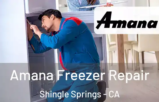  Amana Freezer Repair Shingle Springs - CA