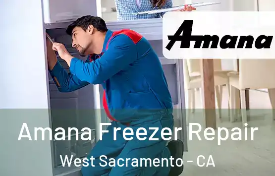  Amana Freezer Repair West Sacramento - CA