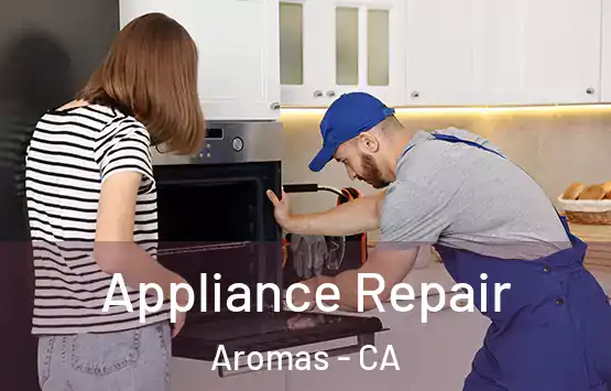  Appliance Repair Aromas - CA