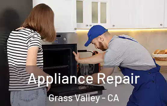  Appliance Repair Grass Valley - CA