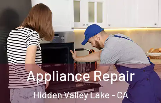  Appliance Repair Hidden Valley Lake - CA