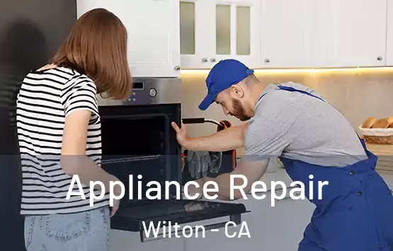  Appliance Repair Wilton - CA