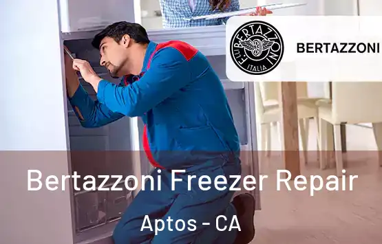  Bertazzoni Freezer Repair Aptos - CA