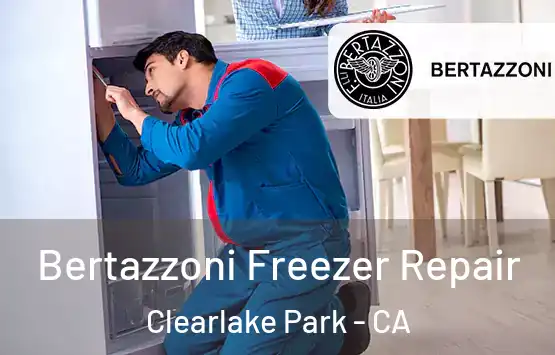  Bertazzoni Freezer Repair Clearlake Park - CA