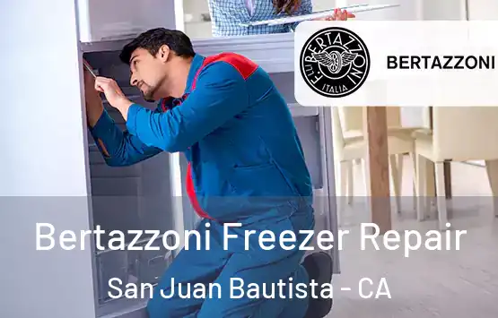  Bertazzoni Freezer Repair San Juan Bautista - CA
