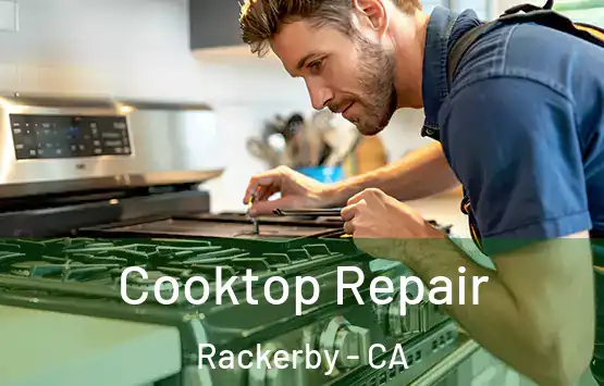  Cooktop Repair Rackerby - CA