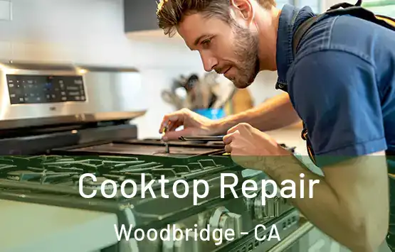  Cooktop Repair Woodbridge - CA