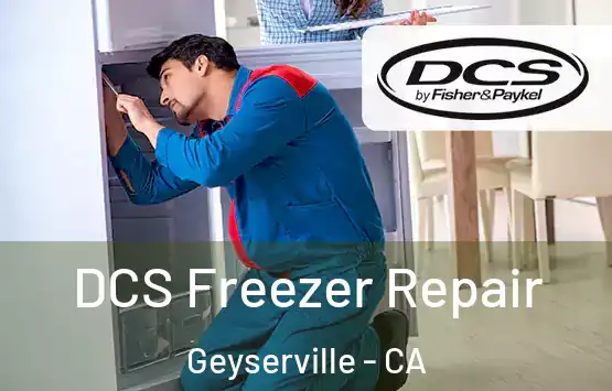  DCS Freezer Repair Geyserville - CA