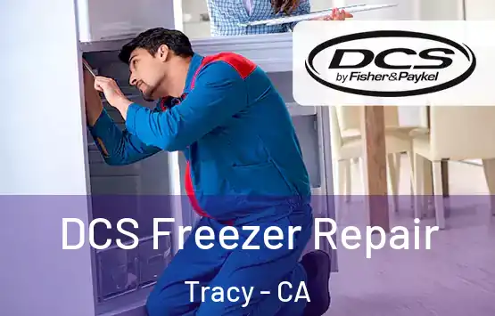  DCS Freezer Repair Tracy - CA