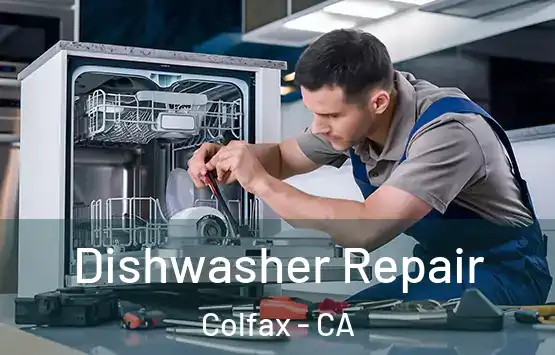 Dishwasher Repair Colfax - CA