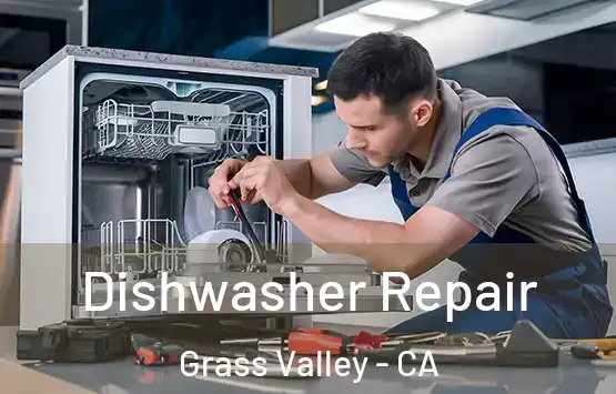  Dishwasher Repair Grass Valley - CA