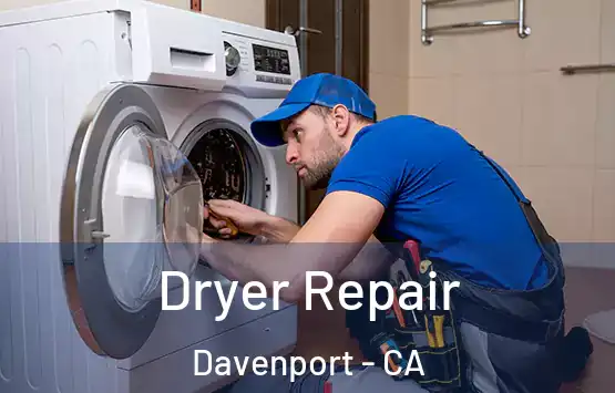  Dryer Repair Davenport - CA