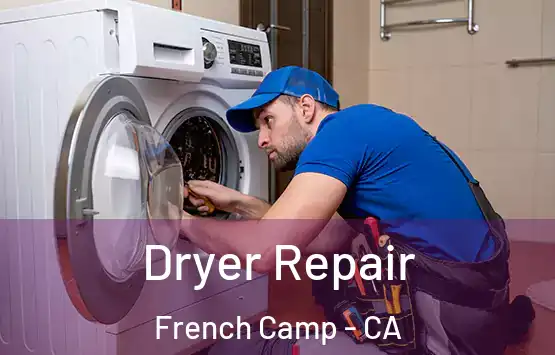  Dryer Repair French Camp - CA