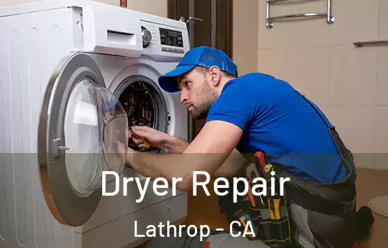  Dryer Repair Lathrop - CA