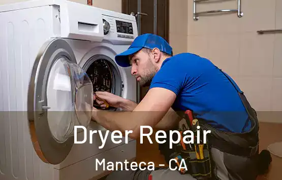  Dryer Repair Manteca - CA