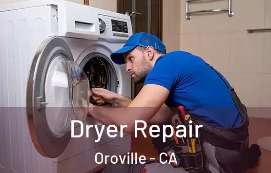  Dryer Repair Oroville - CA