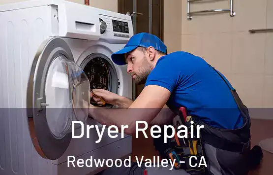  Dryer Repair Redwood Valley - CA