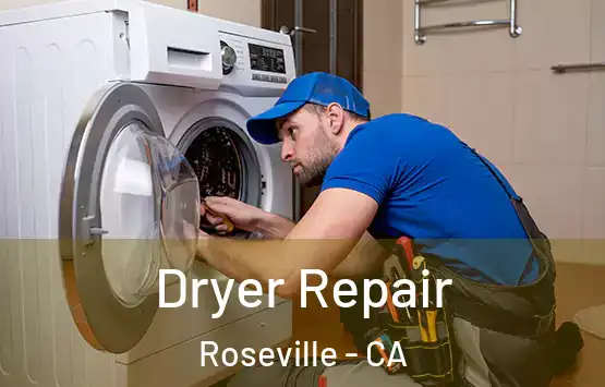  Dryer Repair Roseville - CA