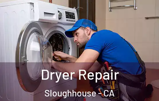  Dryer Repair Sloughhouse - CA