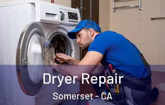  Dryer Repair Somerset - CA