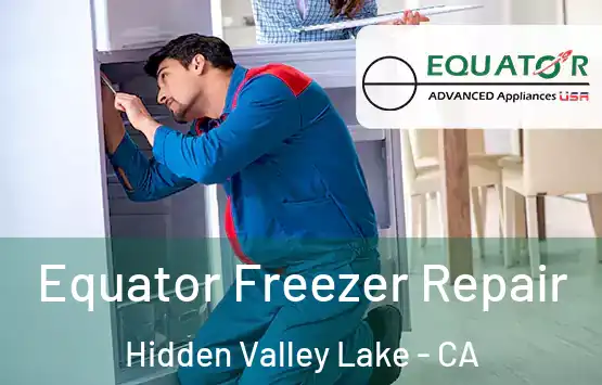 Equator Freezer Repair Hidden Valley Lake - CA