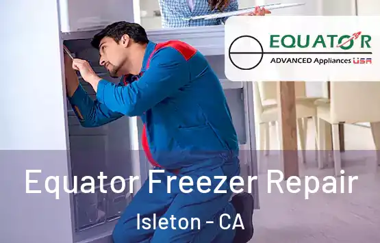  Equator Freezer Repair Isleton - CA