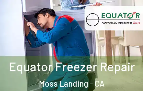  Equator Freezer Repair Moss Landing - CA