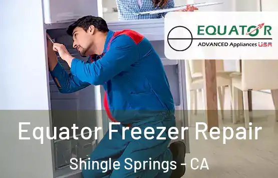  Equator Freezer Repair Shingle Springs - CA