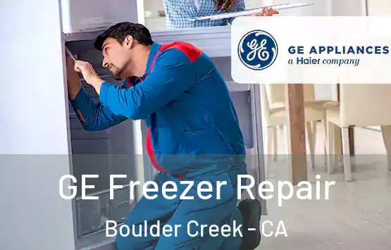  GE Freezer Repair Boulder Creek - CA