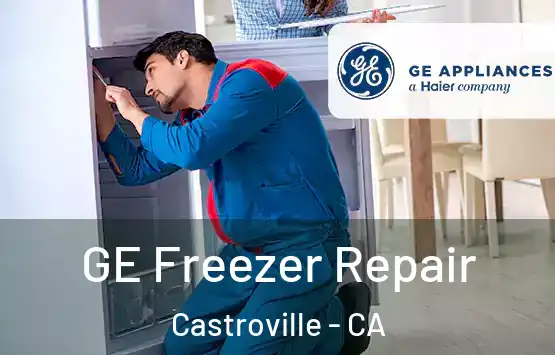  GE Freezer Repair Castroville - CA