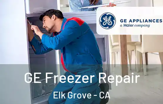  GE Freezer Repair Elk Grove - CA