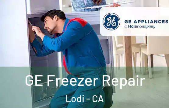  GE Freezer Repair Lodi - CA