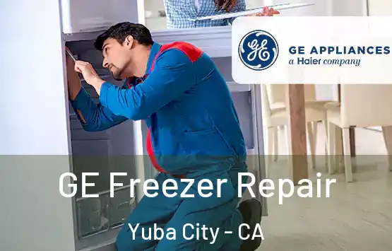  GE Freezer Repair Yuba City - CA