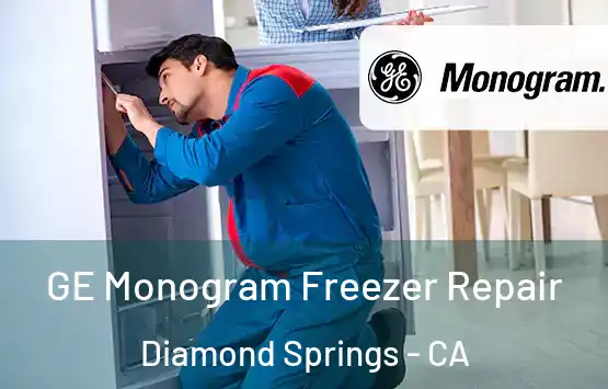  GE Monogram Freezer Repair Diamond Springs - CA