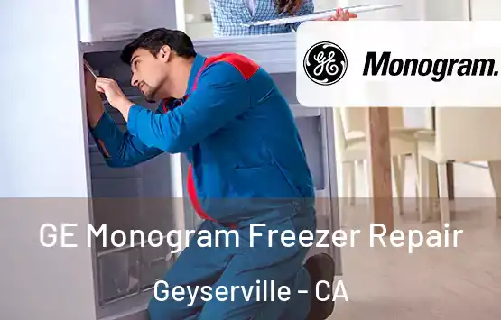 GE Monogram Freezer Repair Geyserville - CA