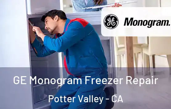  GE Monogram Freezer Repair Potter Valley - CA