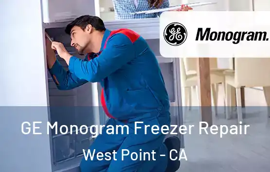  GE Monogram Freezer Repair West Point - CA