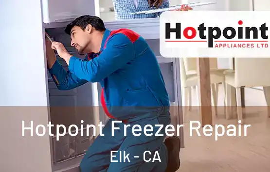  Hotpoint Freezer Repair Elk - CA