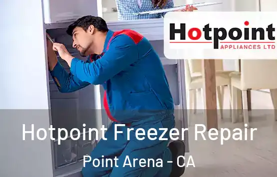  Hotpoint Freezer Repair Point Arena - CA