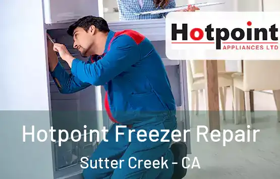  Hotpoint Freezer Repair Sutter Creek - CA