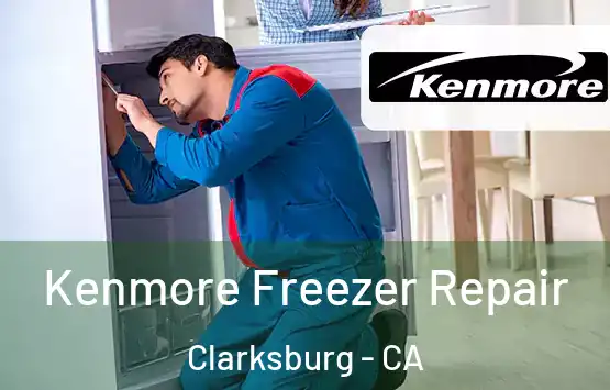  Kenmore Freezer Repair Clarksburg - CA