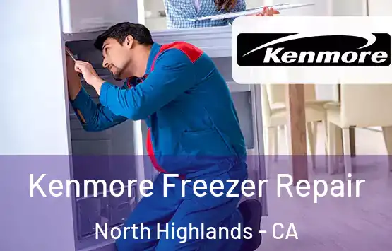  Kenmore Freezer Repair North Highlands - CA