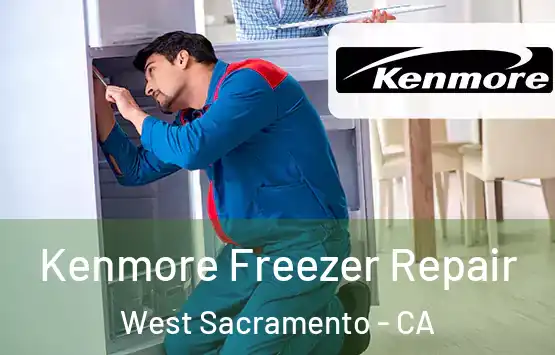  Kenmore Freezer Repair West Sacramento - CA
