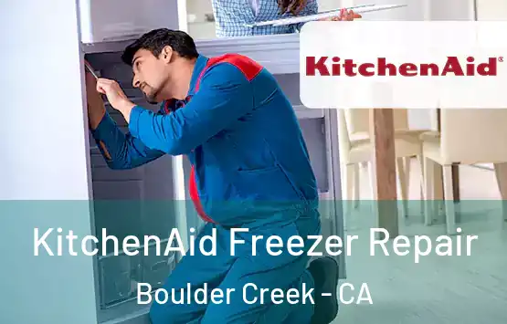  KitchenAid Freezer Repair Boulder Creek - CA