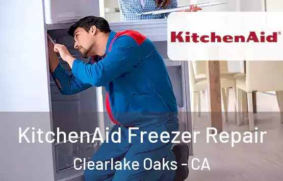  KitchenAid Freezer Repair Clearlake Oaks - CA
