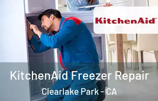  KitchenAid Freezer Repair Clearlake Park - CA
