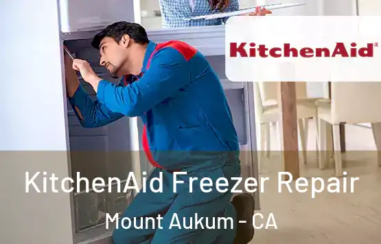  KitchenAid Freezer Repair Mount Aukum - CA