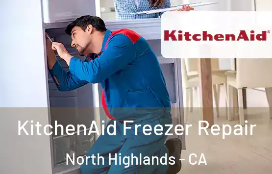 KitchenAid Freezer Repair North Highlands - CA