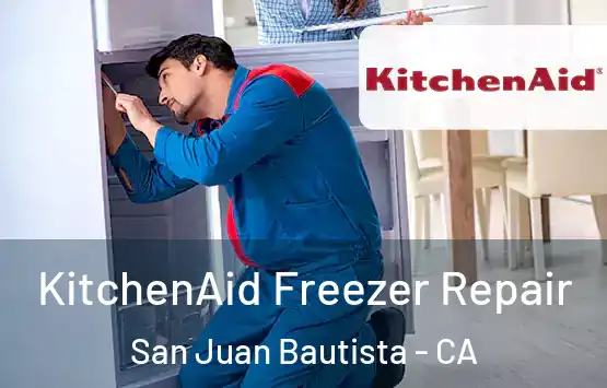  KitchenAid Freezer Repair San Juan Bautista - CA